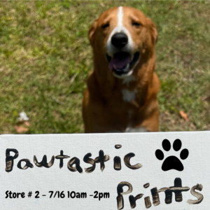 Pawtastic Prints at Store #2
