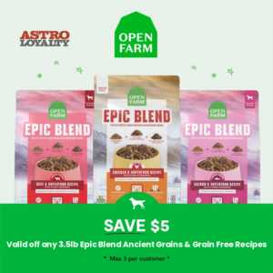 Open Farm: $5.00 OFF 3.5lb Epic Blend Dog Food Recipe - August 2026 Astro Sales 